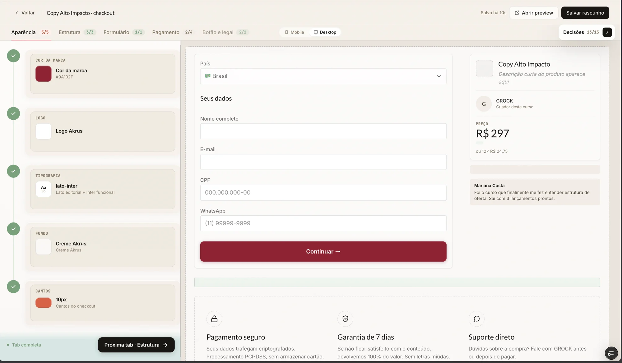 Checkout builder — brand colour, logo, typography and radius decisions on the left, live checkout preview on the right